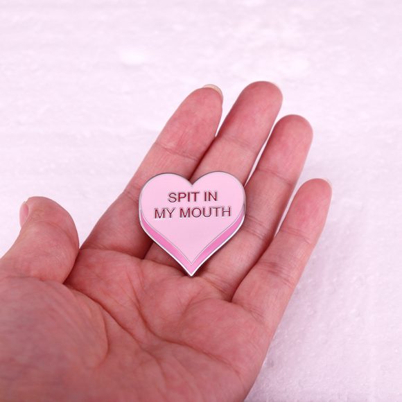 Spit In My Mouth Brooch Love Badge - Image 2